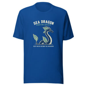 Sea Dragon Sighting Society — Keep Watch Beyond The Breakers Sea-dragon-sighting-society Graphic Tee front view