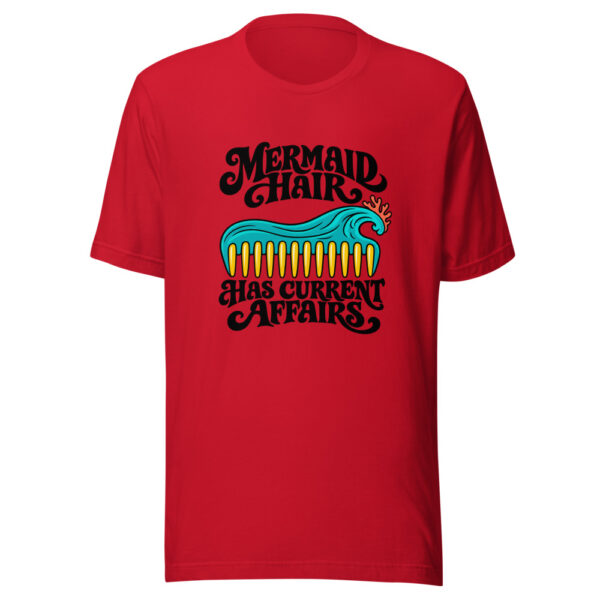 Mermaid Hair Has Current Affairs Graphic Tee mockup 8 Mermaid Hair Has Current Affairs Graphic Tee mockup 8