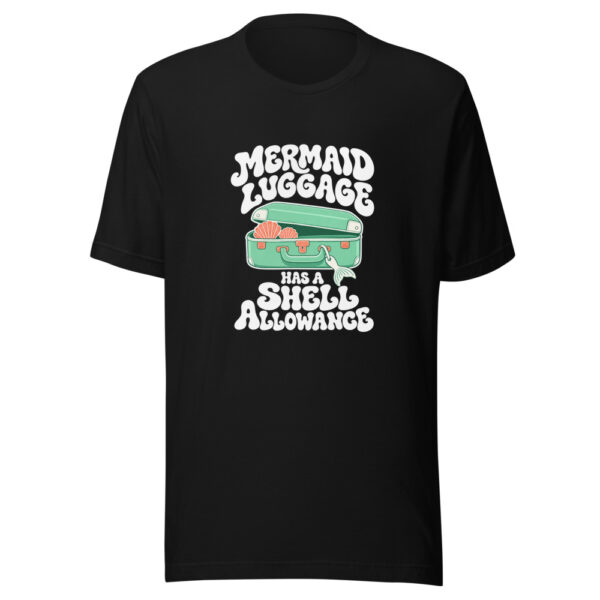 Mermaid Luggage Has A Shell Allowance Graphic Tee mockup 4 Mermaid Luggage Has A Shell Allowance Graphic Tee mockup 4
