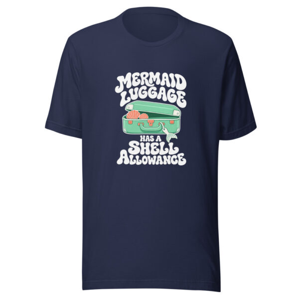 Mermaid Luggage Has A Shell Allowance Graphic Tee mockup 6 Mermaid Luggage Has A Shell Allowance Graphic Tee mockup 6