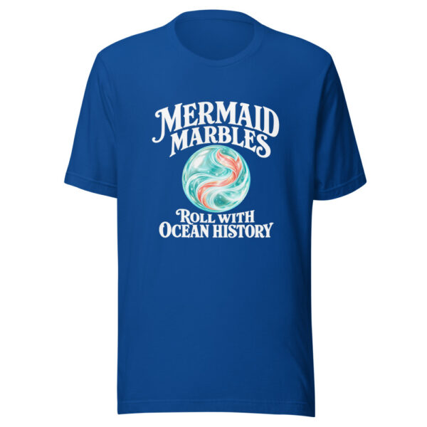 Mermaid Marbles Roll With Ocean History Graphic Tee mockup 3 Mermaid Marbles Roll With Ocean History Graphic Tee mockup 3