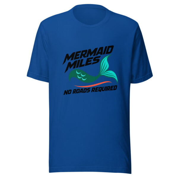Mermaid Miles No Roads Required Graphic Tee front view