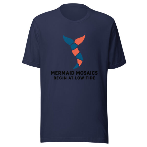 Mermaid Mosaics Begin At Low Tide Graphic Tee mockup 6