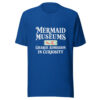 Mermaid Museums Charge Admission In Curiosity Graphic Tee mockup 3 Mermaid Museums Charge Admission In Curiosity Graphic Tee mockup 3