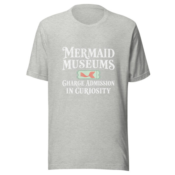 Mermaid Museums Charge Admission In Curiosity Graphic Tee mockup 8 Mermaid Museums Charge Admission In Curiosity Graphic Tee mockup 8