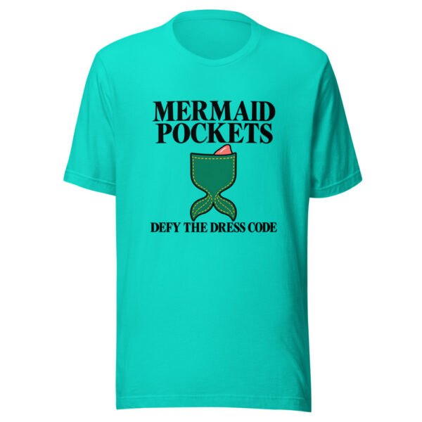 Mermaid Pockets Defy The Dress Code Graphic Tee mockup 3 Mermaid Pockets Defy The Dress Code Graphic Tee mockup 3