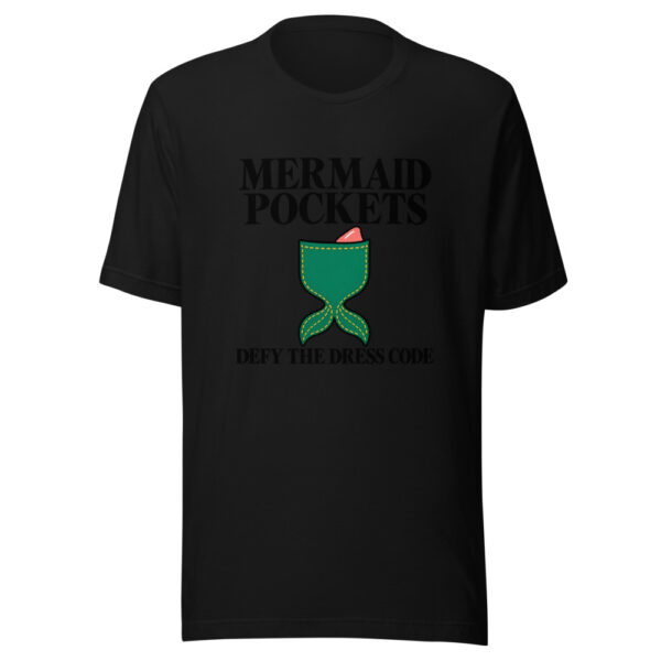 Mermaid Pockets Defy The Dress Code Graphic Tee mockup 4 Mermaid Pockets Defy The Dress Code Graphic Tee mockup 4