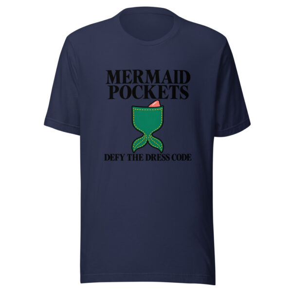 Mermaid Pockets Defy The Dress Code Graphic Tee mockup 6 Mermaid Pockets Defy The Dress Code Graphic Tee mockup 6