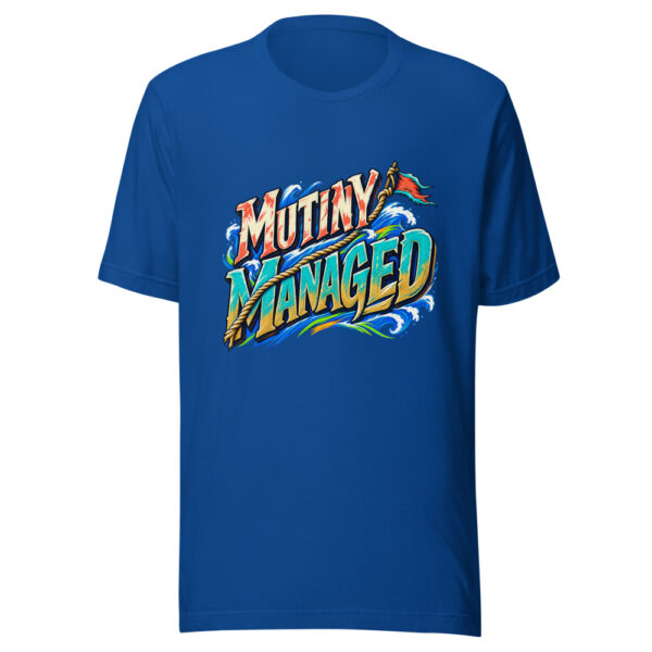 Mutiny Managed Pirate-workday-humor Graphic Tee mockup 3 Mutiny Managed Pirate-workday-humor Graphic Tee mockup 3