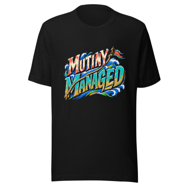 Mutiny Managed Pirate-workday-humor Graphic Tee mockup 5 Mutiny Managed Pirate-workday-humor Graphic Tee mockup 5