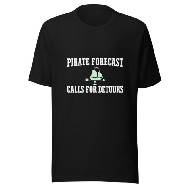 Pirate Forecast Calls For Detours Graphic Tee mockup 4 Pirate Forecast Calls For Detours Graphic Tee mockup 4
