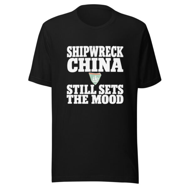 Shipwreck China Still Sets The Mood Graphic Tee mockup 4 Shipwreck China Still Sets The Mood Graphic Tee mockup 4