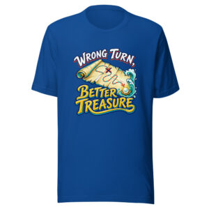 Wrong Turn, Better Treasure Family-adventure Graphic Tee mockup 1 Wrong Turn, Better Treasure Family-adventure Graphic Tee front view