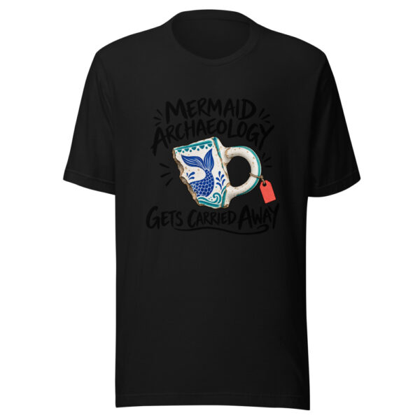 Mermaid Archaeology Gets Carried Away Graphic Tee mockup 4 Mermaid Archaeology Gets Carried Away Graphic Tee mockup 4