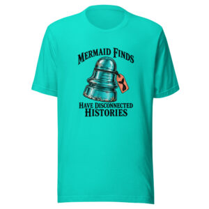 Mermaid Finds Have Disconnected Histories Graphic Tee mockup 1 Mermaid Finds Have Disconnected Histories Graphic Tee front view