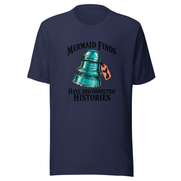 Mermaid Finds Have Disconnected Histories Graphic Tee mockup 6