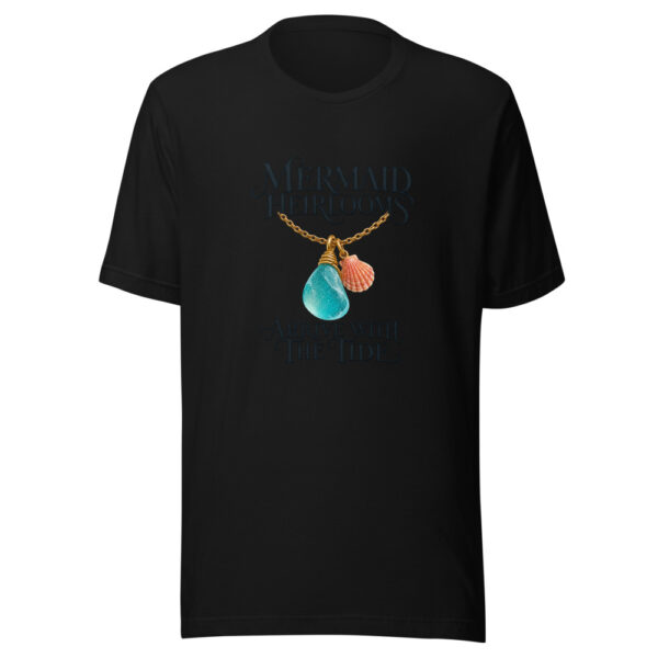 Mermaid Heirlooms Arrive With The Tide Graphic Tee mockup 4