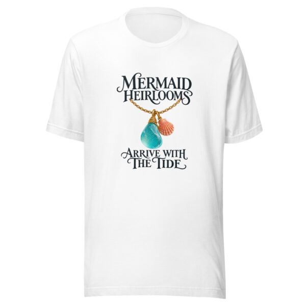 Mermaid Heirlooms Arrive With The Tide Graphic Tee mockup 5