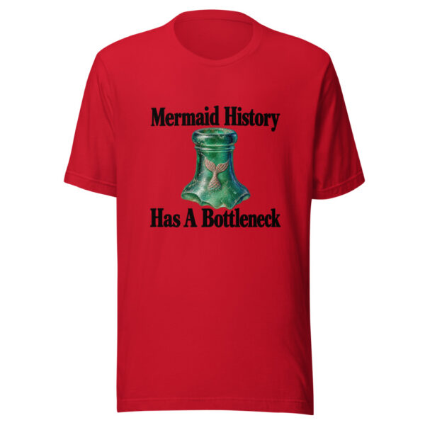 Mermaid History Has A Bottleneck Graphic Tee mockup 8 Mermaid History Has A Bottleneck Graphic Tee mockup 8