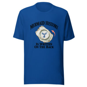 Mermaid History Is Written On The Back Graphic Tee mockup 1 Mermaid History Is Written On The Back Graphic Tee front view