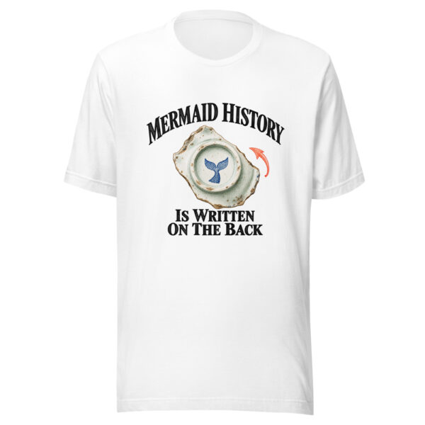 Mermaid History Is Written On The Back Graphic Tee mockup 5 Mermaid History Is Written On The Back Graphic Tee mockup 5