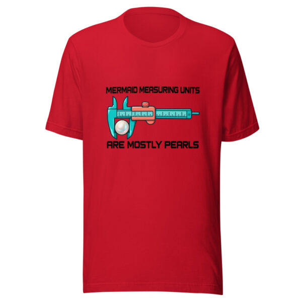 Mermaid Measuring Units Are Mostly Pearls Graphic Tee mockup 8 Mermaid Measuring Units Are Mostly Pearls Graphic Tee mockup 8