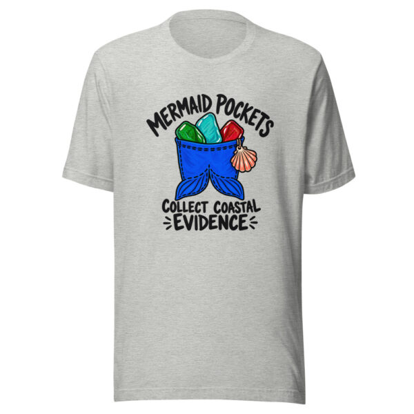 Mermaid Pockets Collect Coastal Evidence Graphic Tee mockup 7
