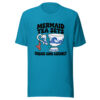 Mermaid Tea Sets Require Some Assembly Graphic Tee mockup 2