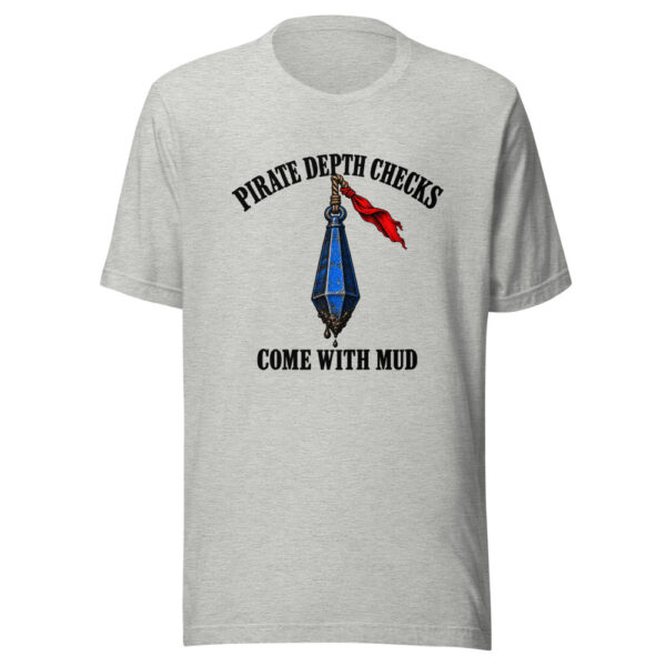 Pirate Depth Checks Come With Mud Graphic Tee mockup 8 Pirate Depth Checks Come With Mud Graphic Tee mockup 8