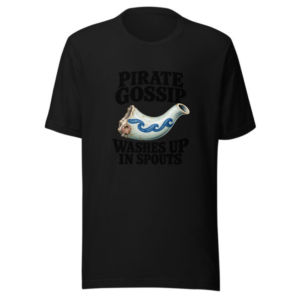 Pirate Gossip Washes Up In Spouts Graphic Tee mockup 5 Pirate Gossip Washes Up In Spouts Graphic Tee mockup 5