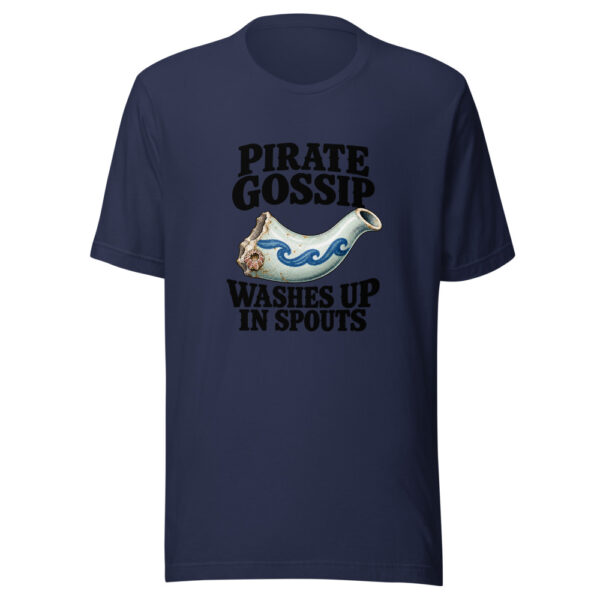 Pirate Gossip Washes Up In Spouts Graphic Tee mockup 7 Pirate Gossip Washes Up In Spouts Graphic Tee mockup 7