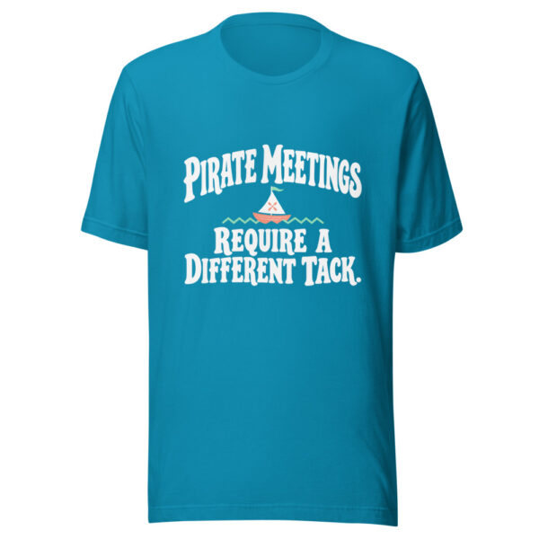 Pirate Meetings Require A Different Tack Graphic Tee mockup 2 Pirate Meetings Require A Different Tack Graphic Tee mockup 2