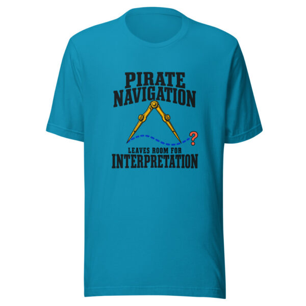 Pirate Navigation Leaves Room For Interpretation Graphic Tee mockup 2 Pirate Navigation Leaves Room For Interpretation Graphic Tee mockup 2