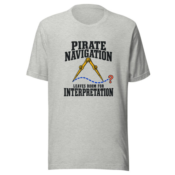 Pirate Navigation Leaves Room For Interpretation Graphic Tee mockup 7 Pirate Navigation Leaves Room For Interpretation Graphic Tee mockup 7