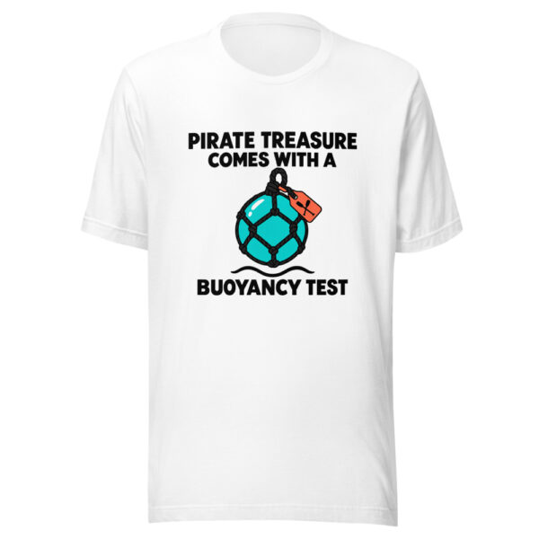 Pirate Treasure Comes With A Buoyancy Test Graphic Tee mockup 5 Pirate Treasure Comes With A Buoyancy Test Graphic Tee mockup 5