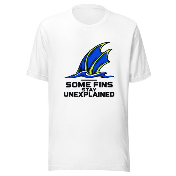Some Fins Stay Unexplained Graphic Tee mockup 1 Some Fins Stay Unexplained Graphic Tee front view
